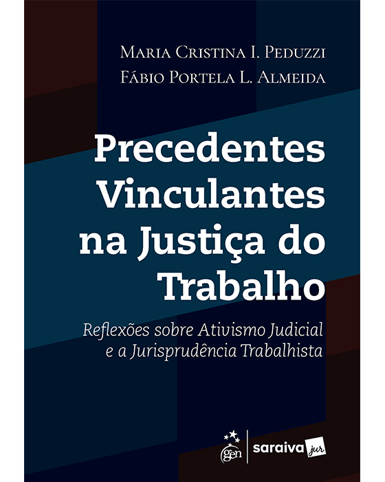 Precedentes Vinculantes na Justiça do Trabalho — publicação original